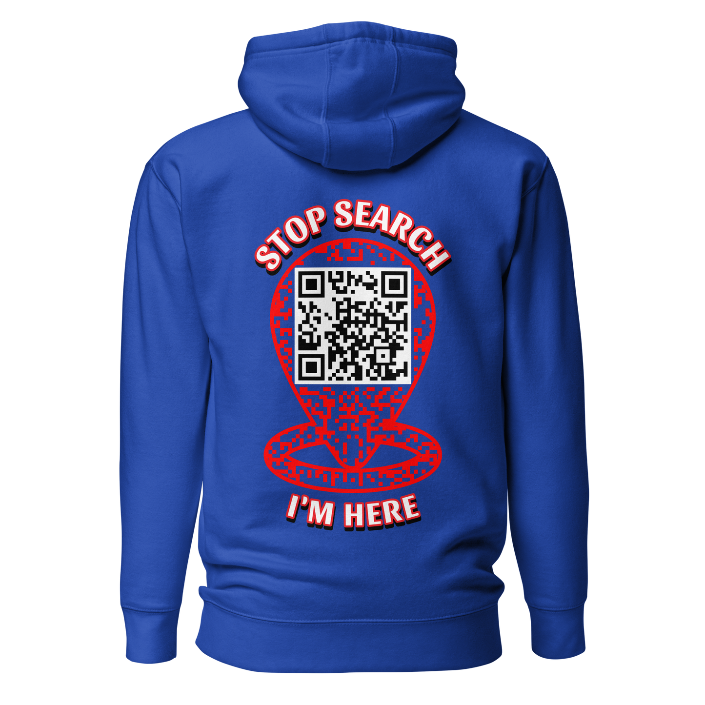 Sweat QR Code original Le Pointeur team royal – dos avec phrase Stop Search I'm Here