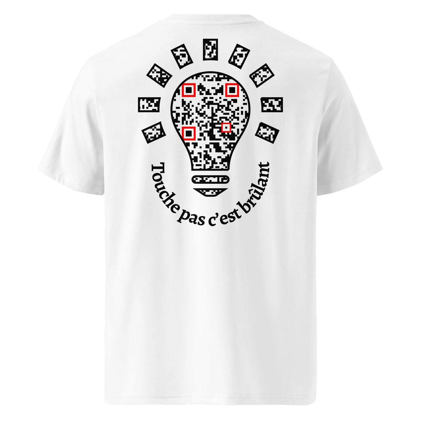 T-shirt QR Code personnalisé L’Ampoule – dos avec texte Touche pas c’est brûlant