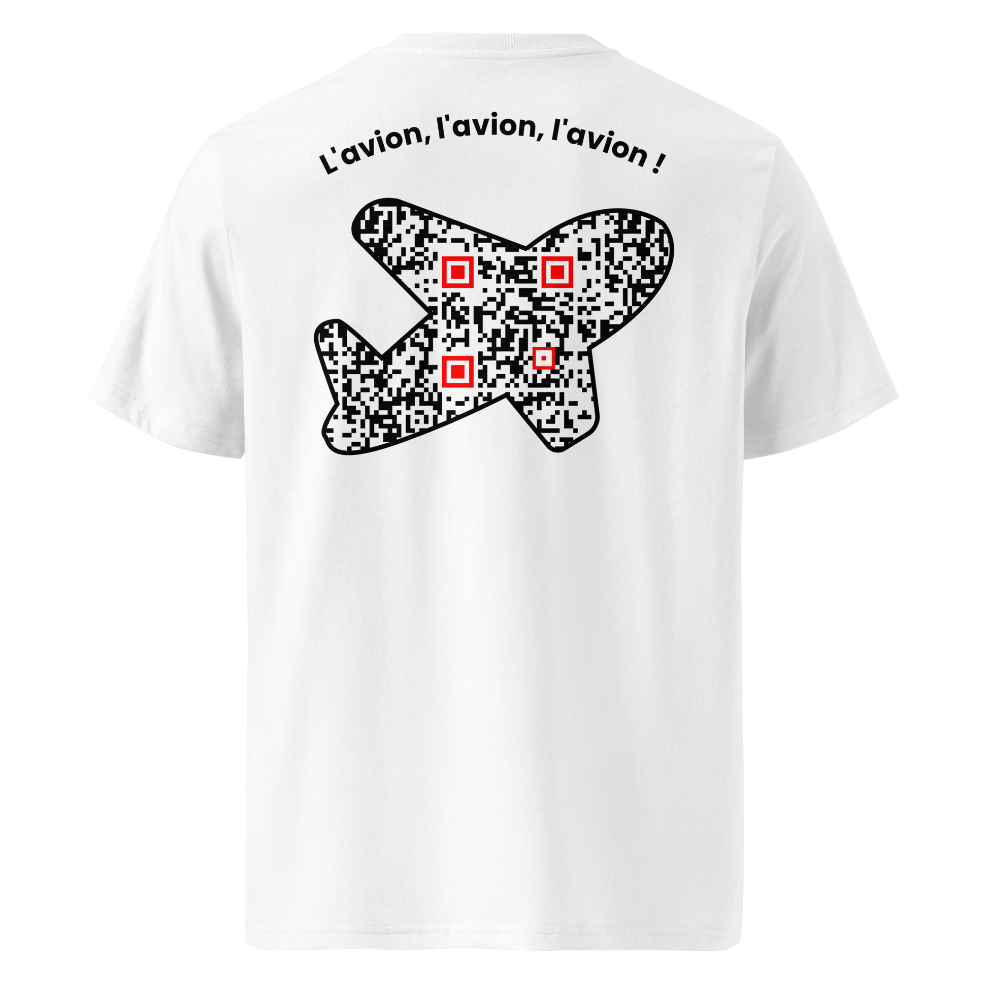 T-shirt QR Code personnalisé L’Avion – dos avec texte L’avion l’avion l’avion !
