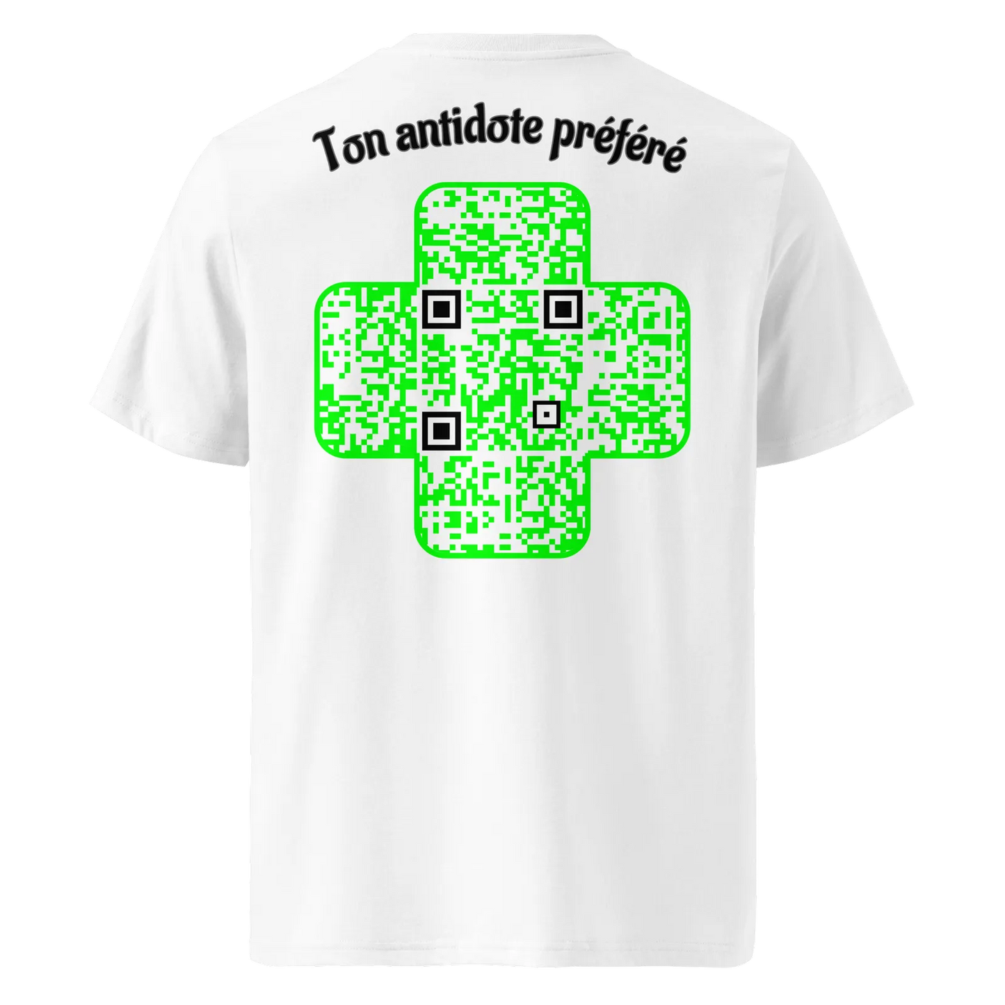 T-shirt QR Code personnalisé La Croix Verte – dos avec texte Ton antidote préféré