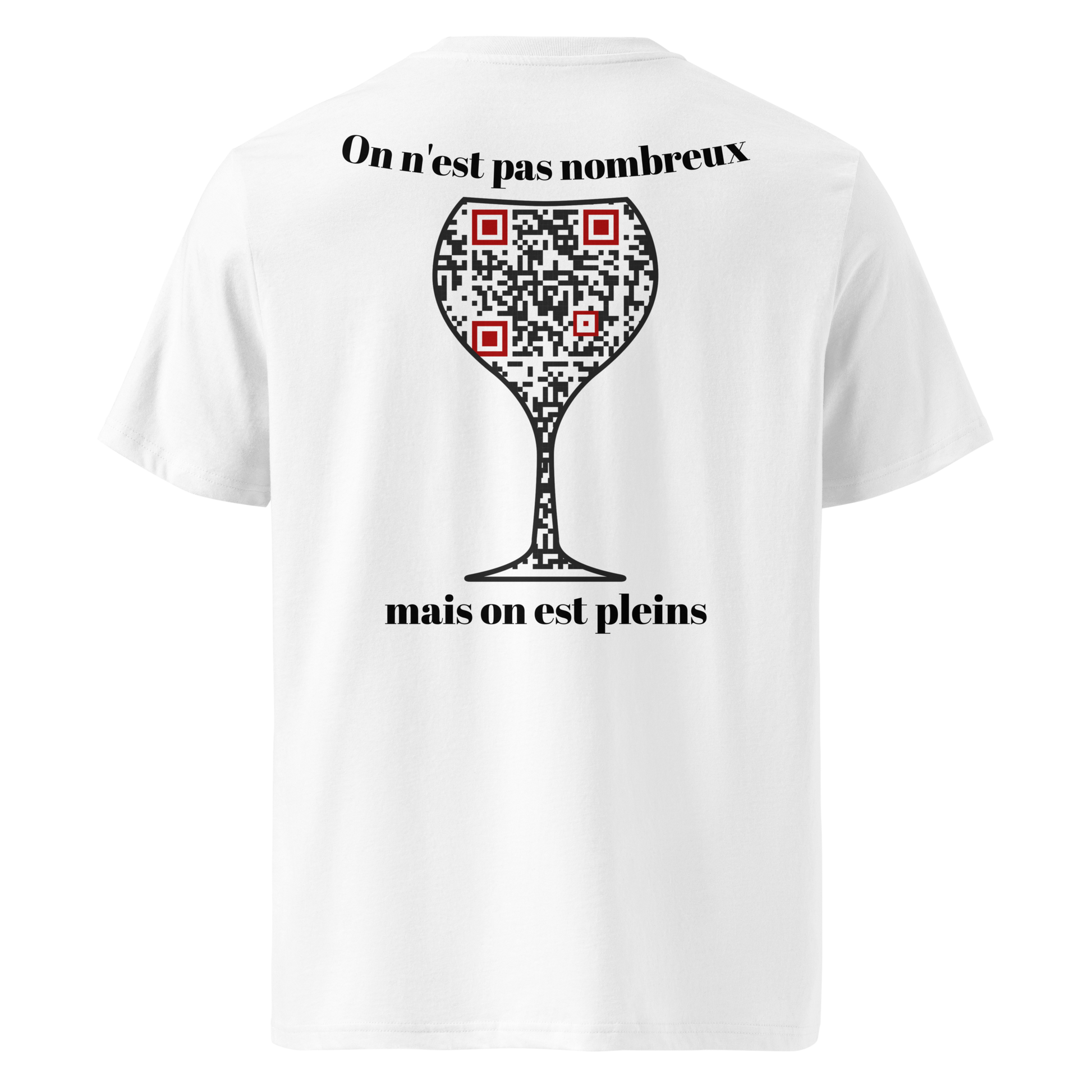T-shirt QR Code personnalisé Le Verre – dos avec texte On n’est pas nombreux mais on est plein !