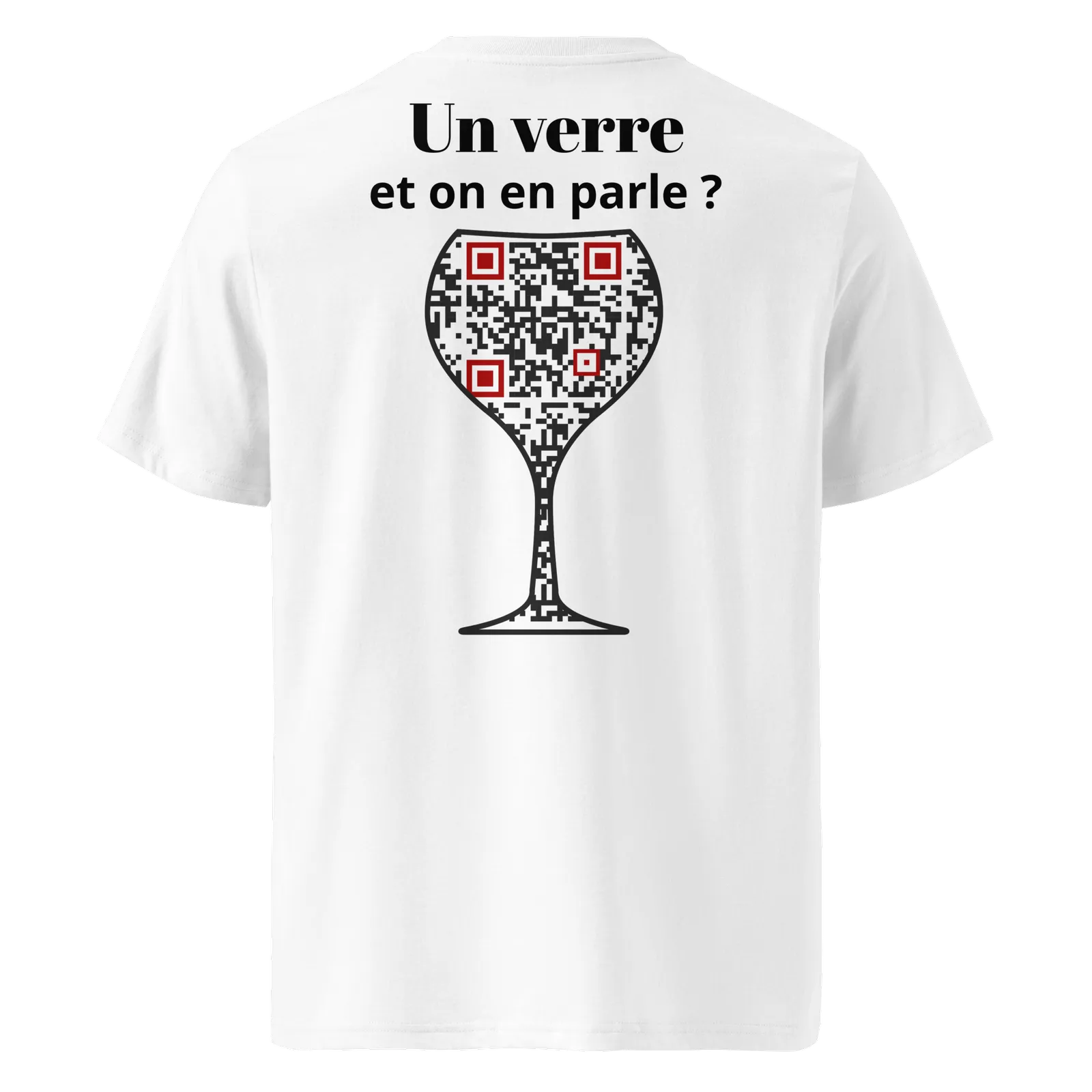 T-shirt QR Code personnalisé Le Verre – dos avec texte Un verre et on en parle ?