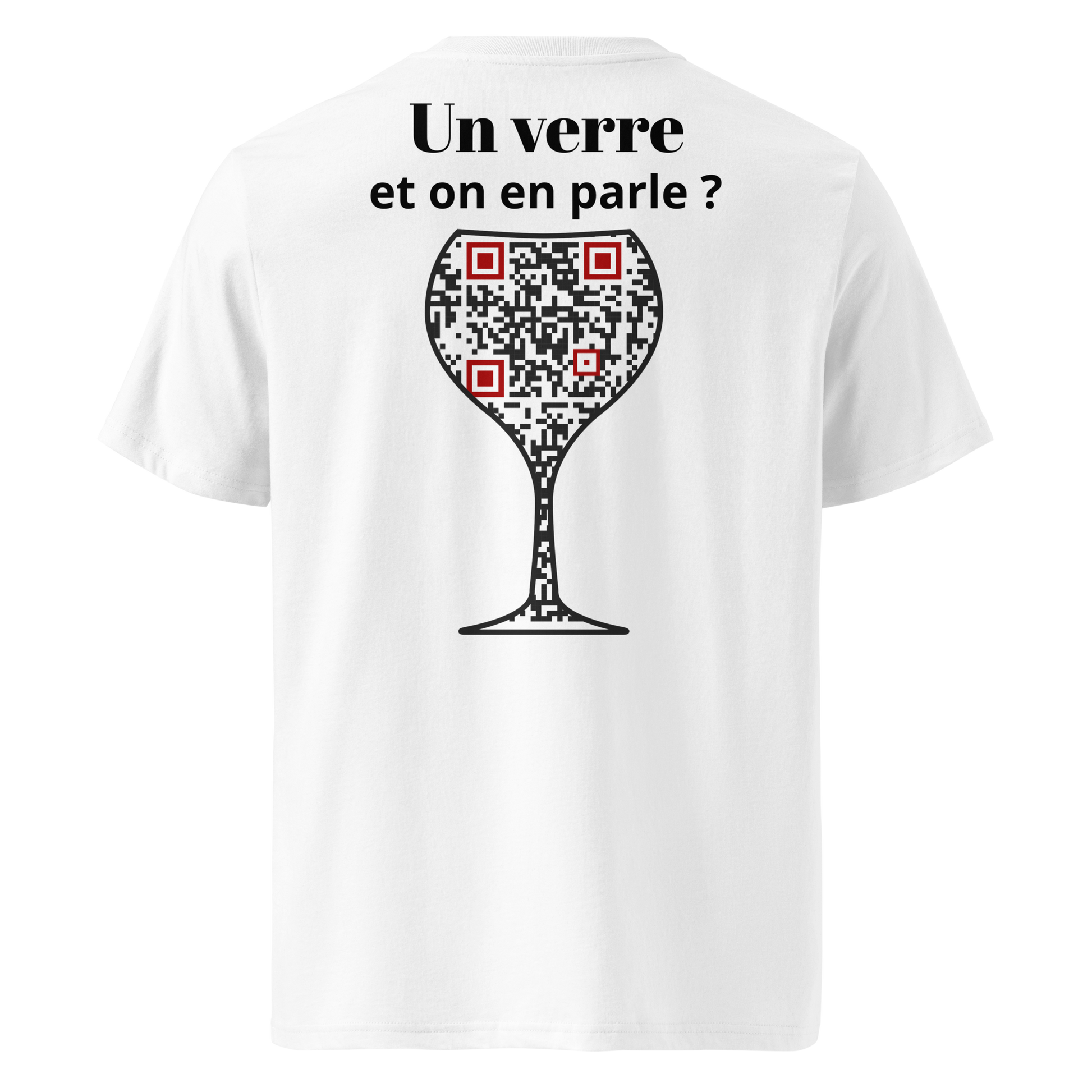T-shirt QR Code personnalisé Le Verre – dos avec texte Un verre et on en parle ?