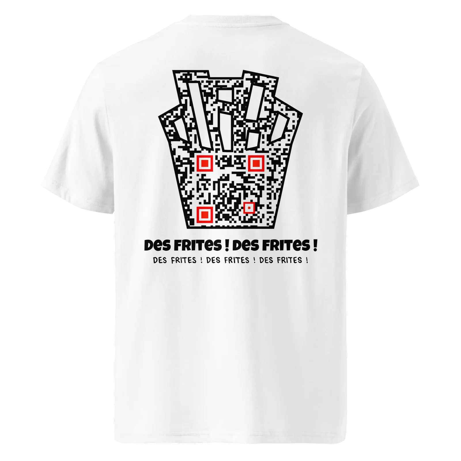 T-shirt QR Code personnalisé Les Frites – dos avec texte Des frites des frites..